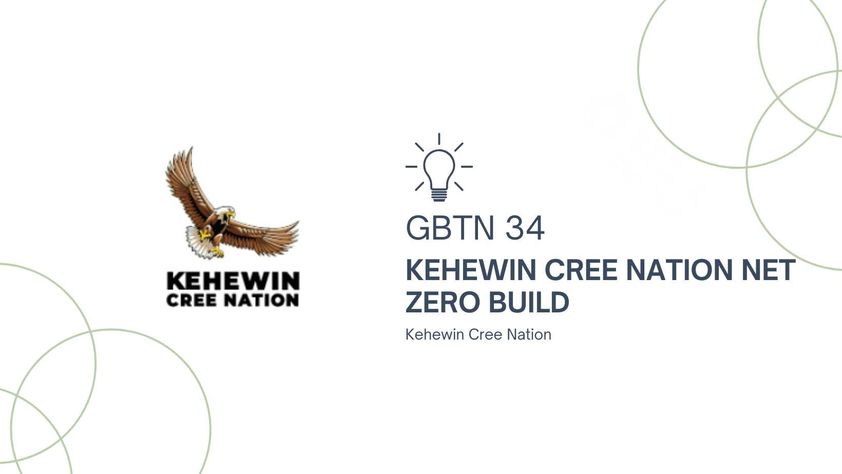 GBTN34 – Kehewin Cree Nation Net Zero Build